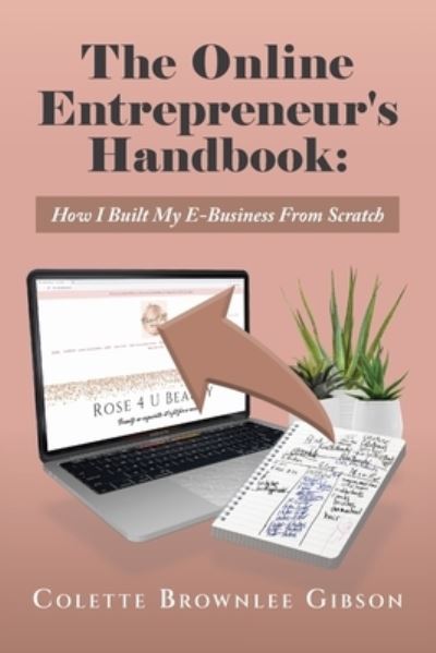 Cover for Colette Brownlee Gibson · Online Entrepreneur's Handbook (Book) (2023)