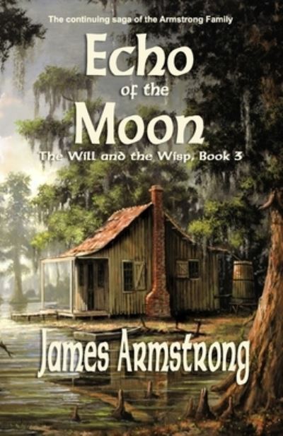 James D. Armstrong · Echo of the Wind (Book) (2023)