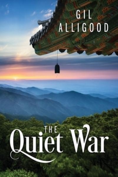 Cover for Gil Alligood · The Quiet War (Pocketbok) (2019)