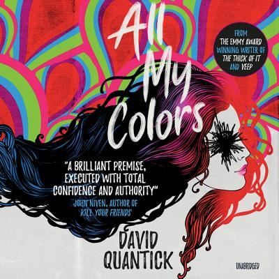 All My Colors - David Quantick - Muzyka - Blackstone Publishing - 9781982675486 - 16 kwietnia 2019