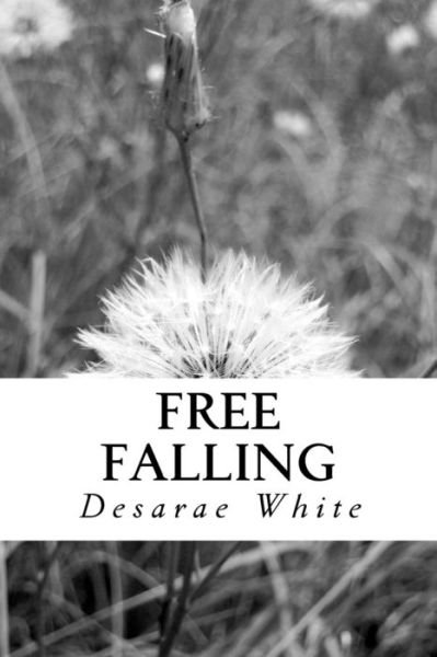 Cover for Desarae White · Free Falling (Paperback Bog) (2018)