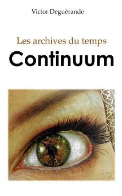 Victor Deguerande · Continuum (Paperback Book) (2018)