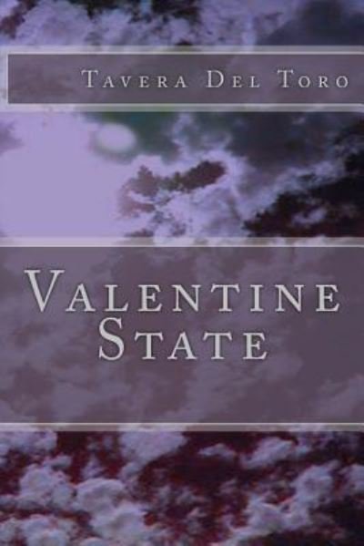 Cover for Tavera Del Toro · Valentine State (Pocketbok) (2018)