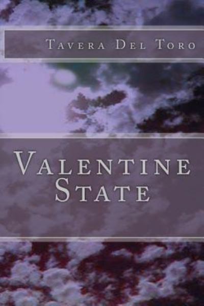 Cover for Tavera Del Toro · Valentine State (Taschenbuch) (2018)