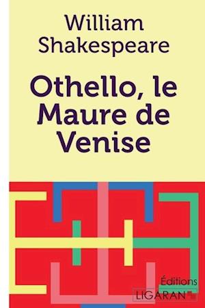 Cover for William Shakespeare · Othello, le Maure de Venise (Paperback Book) (2015)
