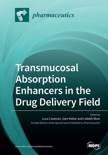 Cover for Luca Casettari · Transmucosal Absorption Enhancers in the Drug Delivery Field (Paperback Book) (2020)