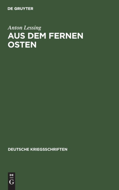 Cover for Anton Lessing · Aus Dem Fernen Osten (N/A) (1915)