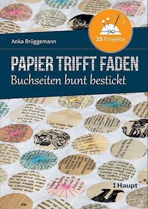 Cover for Anka Brüggemann · Papier trifft Faden (Bog) (2023)