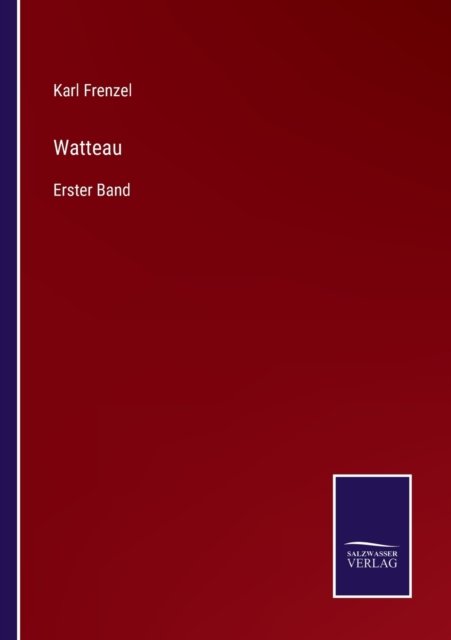 Cover for Karl Frenzel · Watteau (Pocketbok) (2022)