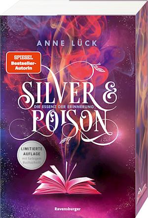 Cover for Anne Lück · Silver &amp; Poison, Band 2: Die Essenz der Erinnerung (Die Fortsetzung des SPIEGEL-Bestsellers) (Book) (2023)