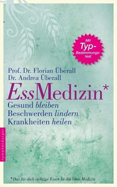 Cover for Überall · Ess-Medizin (Book)