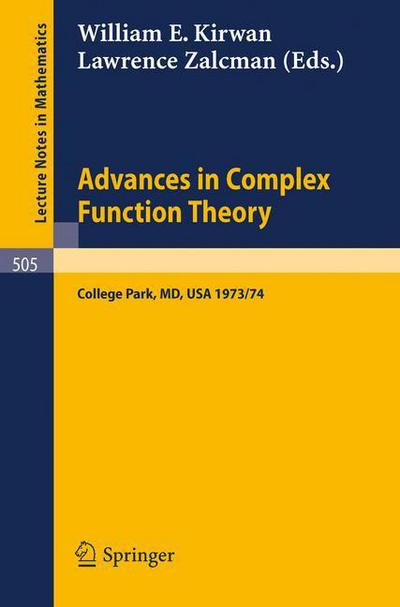 Cover for W E Kirwan · Advances in Complex Function Theory - Lecture Notes in Mathematics (Taschenbuch) (1976)