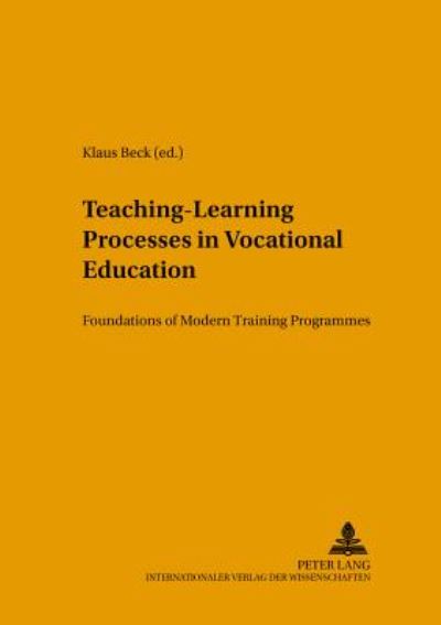 Cover for Teaching-learning Processes in Vocational Education: Foundations of Modern Training Programmes - Konzepte des Lehrens und Lernens (Paperback Book) (2002)