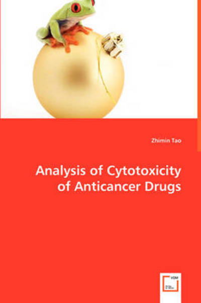 Cover for Zhimin Tao · Analysis of Cytotoxicity of Anticancer Drugs (Paperback Book) (2008)