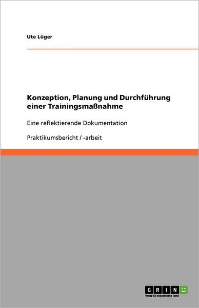 Cover for Lüger · Konzeption, Planung und Durchführ (Buch) (2010)