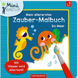 Mein allererstes Zauber-Malbuch: Im Meer - Vanja Kragulj - Books - Coppenrath F - 9783649640486 - 2022