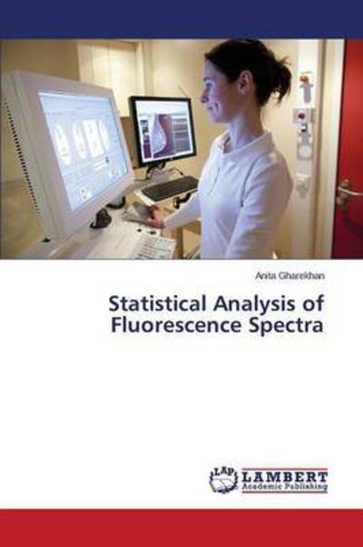 Cover for Gharekhan Anita · Statistical Analysis of Fluorescence Spectra (Paperback Book) (2015)