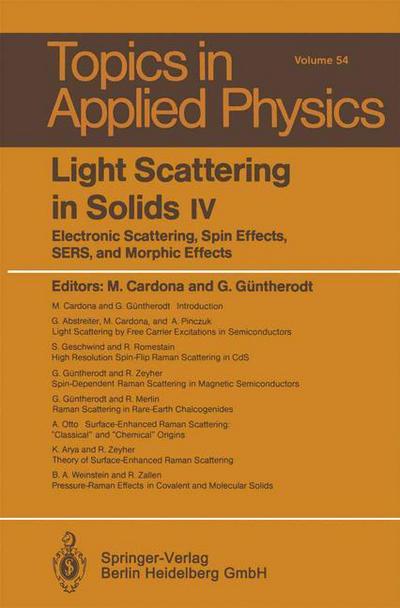 Cover for M Cardona · Light Scattering in Solids IV: Electronic Scattering, Spin Effects, SERS, and Morphic Effects - Topics in Applied Physics (Paperback Book) [Softcover reprint of the original 1st ed. 1984 edition] (2014)