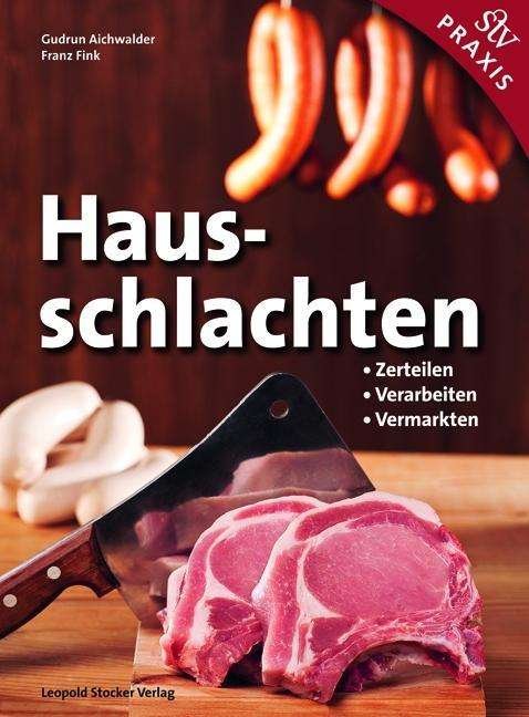 Cover for Aichwalder · Hausschlachten (Bok)