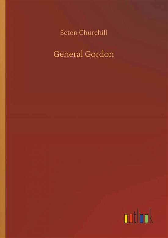 Cover for Churchill · General Gordon (Bok) (2018)