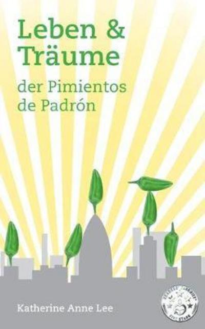 Leben & Träume der Pimientos de Pad - Lee - Boeken -  - 9783738625486 - 16 maart 2017