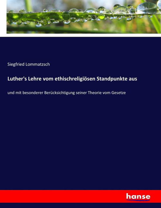 Cover for Lommatzsch · Luther's Lehre vom ethischre (Book) (2017)