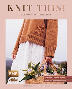 Cover for Veronika Lindberg · Knit this! – Das Wohlfühl-Strickbuch von Kutovakika (Book) (2023)