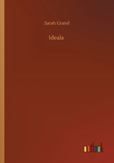 Cover for Sarah Grand · Ideala (Paperback Book) (2020)