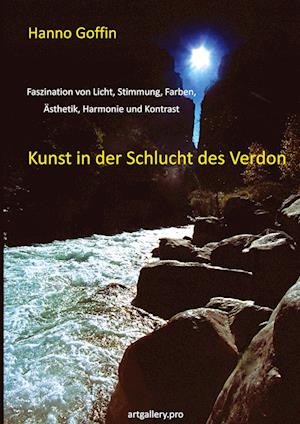 Cover for Hanno Goffin · Kunst in der Schlucht der Verdon (Paperback Book) (2022)