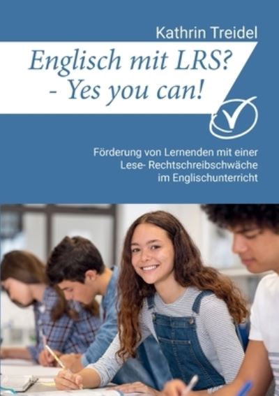 Cover for Kathrin Treidel · Englisch mit LRS? - Yes you can! (Paperback Book) (2022)