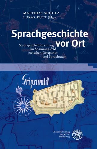 Cover for Matthias Schulz · Sprachgeschichte Vor Ort (Book) (2022)