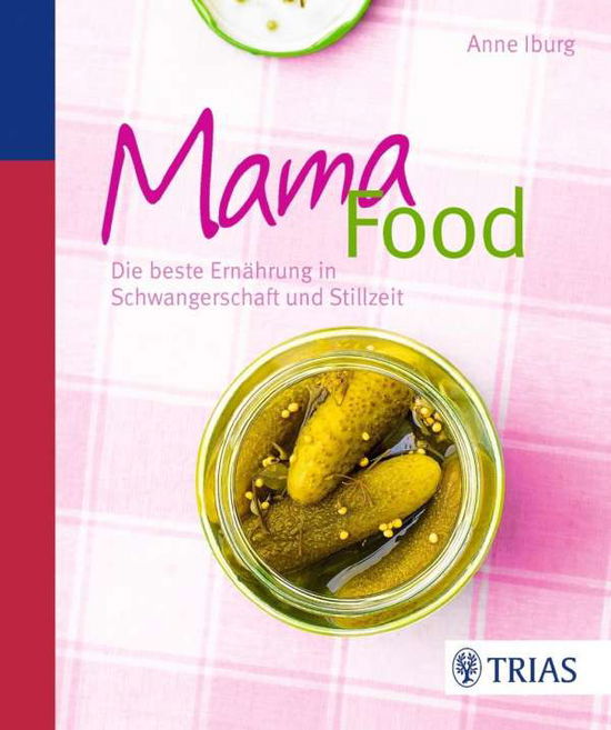 Cover for Iburg · Mama-Food (Book)