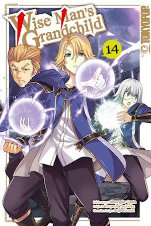 Wise Man's Grandchild 14 - Tsuyoshi Yoshida - Books - TOKYOPOP GmbH - 9783842096486 - May 8, 2024