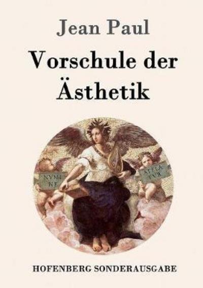 Cover for Paul · Vorschule der Ästhetik (Buch) (2016)