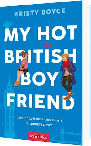 Cover for Kristy Boyce · My Hot British Boyfriend (Book)