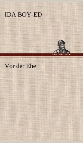 Cover for Ida Boy-ed · Vor Der Ehe (Gebundenes Buch) [German edition] (2012)