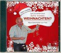 Scho wieder Weihnachten?CD - Lauerer - Książki -  - 9783866463486 - 