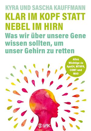 Klar im Kopf statt Nebel im Hirn - Kyra Kauffmann - Books - VAK - 9783867312486 - April 28, 2022