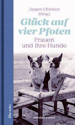 Cover for Jürgen Christen · Glück auf vier Pfoten (Hardcover Book) (2021)