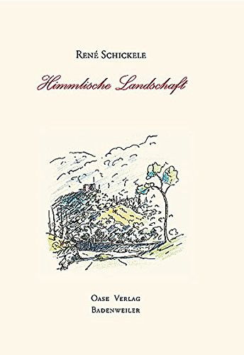 Cover for Rene Schickele · Himmlische Landschaft (Paperback Book) (2014)