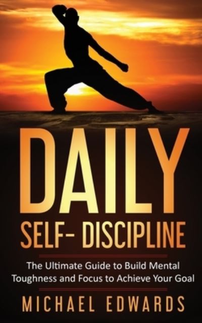 Cover for Edwards Michael · Daily Self- Discipline (Pocketbok) (2020)