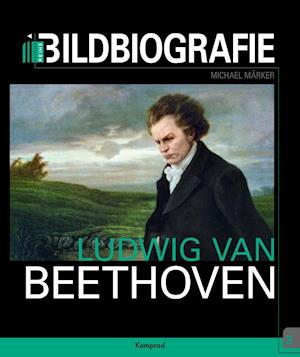 Cover for Michael Märker · Ludwig van Beethoven (Hardcover Book) (2019)