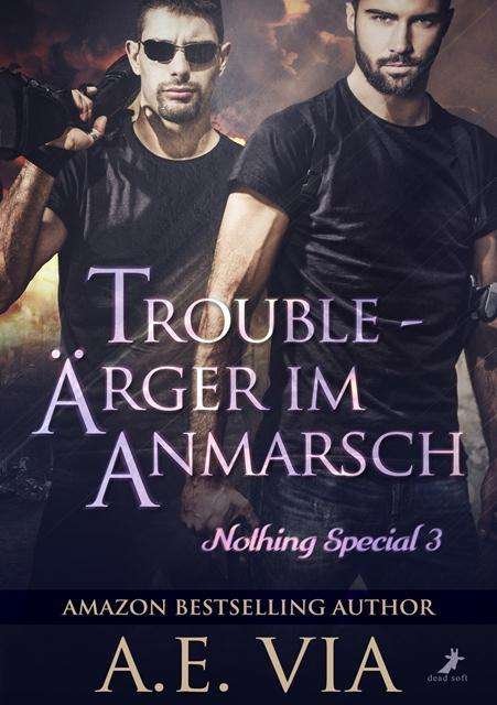 Cover for Via · Trouble - Ärger im Anmarsch (Bok)