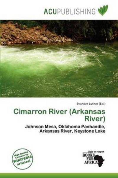 Cover for Evander Luther · Cimarron River (Arkansas River) (Book) (2011)