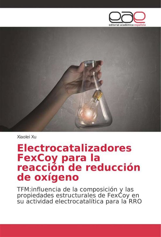 Cover for Xu · Electrocatalizadores FexCoy para la (Book)