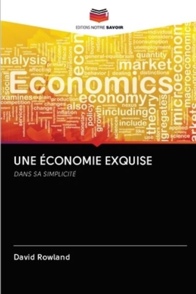 Cover for Rowland · Une Économie Exquise (N/A) (2020)