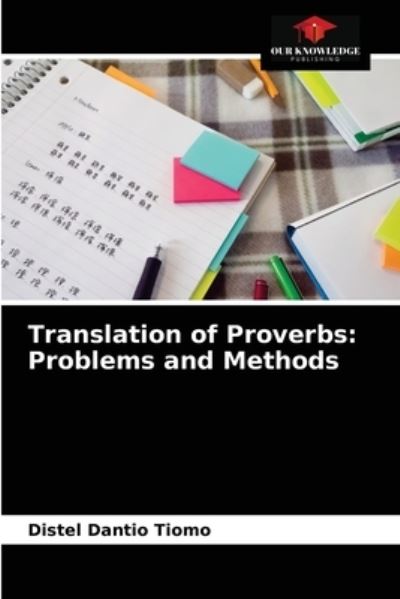 Cover for Distel Dantio Tiomo · Translation of Proverbs (Paperback Book) (2021)