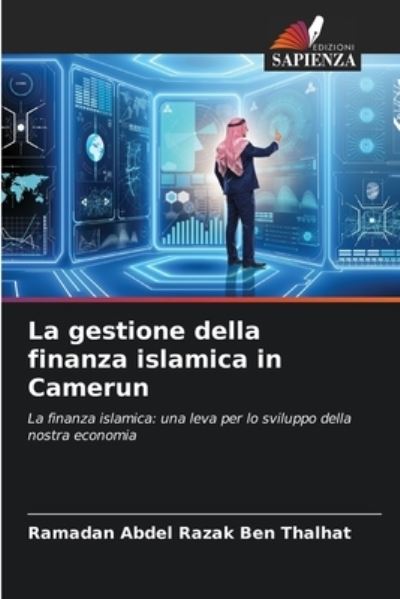 Cover for Ramadan Abdel Razak Ben Thalhat · La gestione della finanza islamica in Camerun (Paperback Book) (2022)