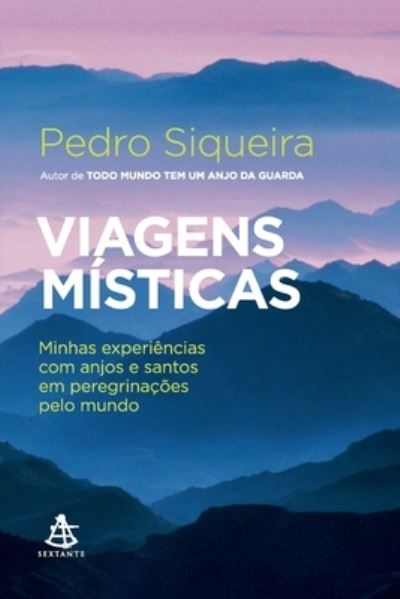 Cover for Pedro Siqueira · Viagens misticas (Paperback Book) (2021)