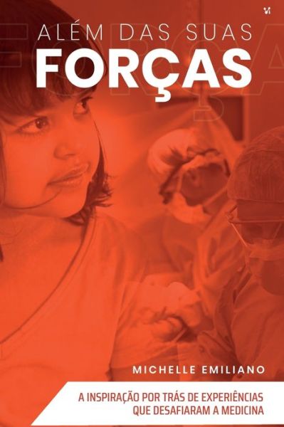 Cover for Michelle Emiliano · Alem das suas forcas (Paperback Book) (2020)